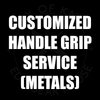 Customized Handle Grip (Titanium, Steel, Aluminum, Etc.)