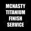 McNasty Titanium Specialty Finish 