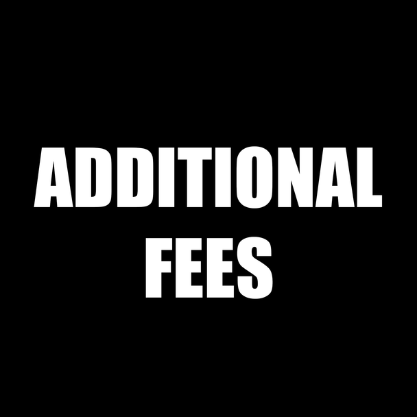 Additional Fees