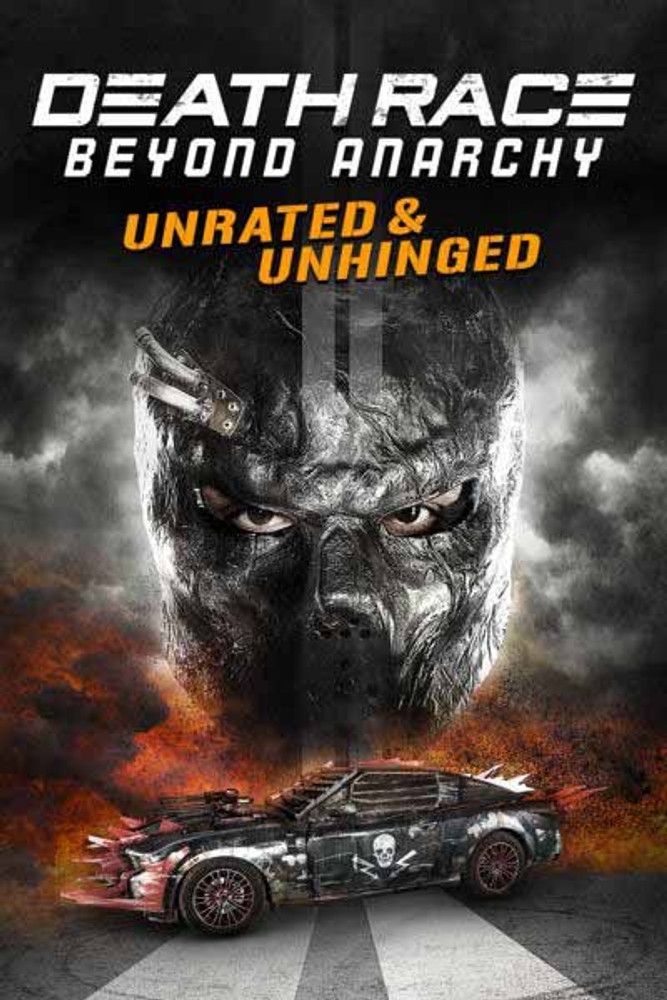 Death Race Beyond Anarchy Unrated & Unhinged