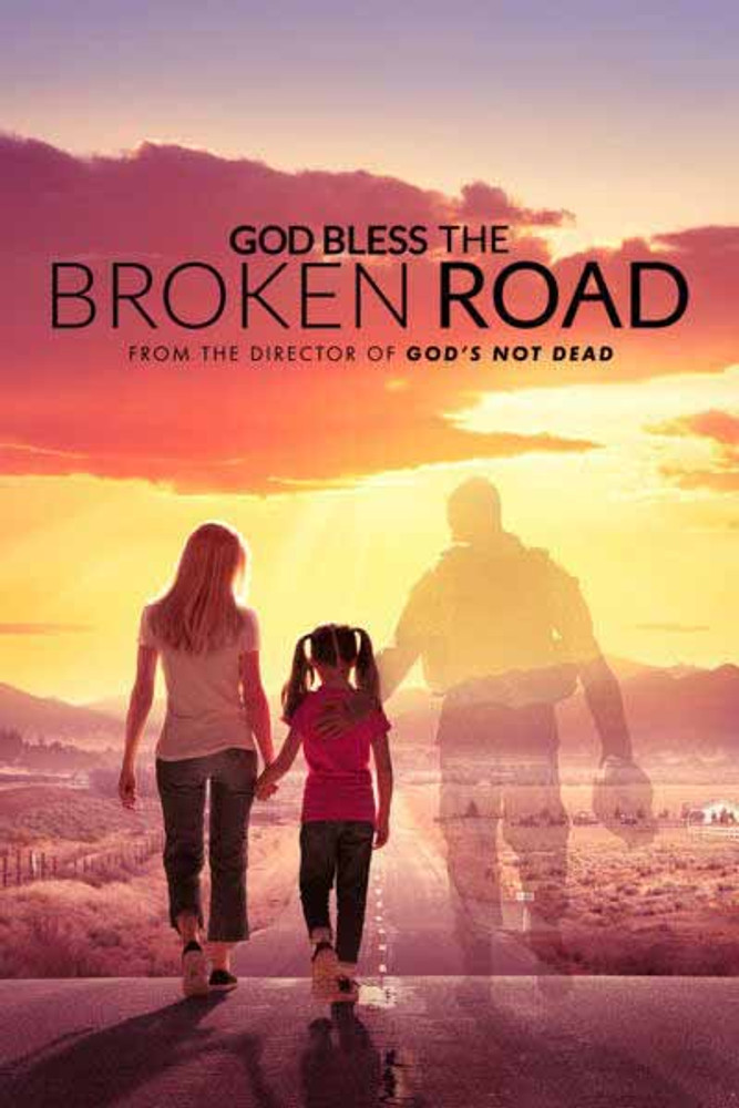 God Bless The Broken Road 