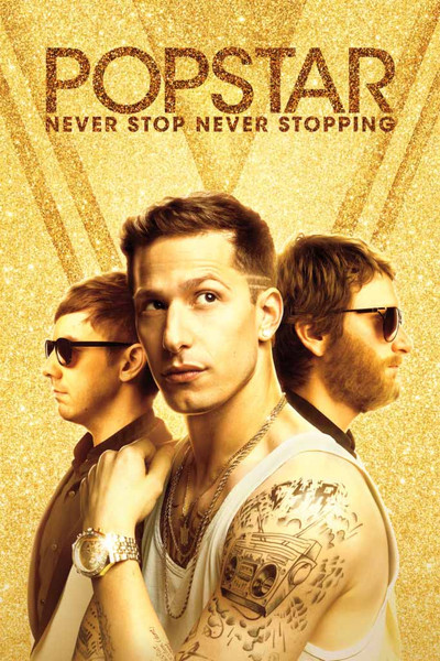 Popstar: Never Stop Never Stopping [iTunes HD] Transfers to Movies Anywhere and Vudu