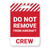 This "Do Not Remove" Crew Luggage Tag is perfect for pilots, flight attendants, and crew members. This "Do Not Remove" Crew Luggage Tag is perfect for pilots, flight attendants, and crew members.