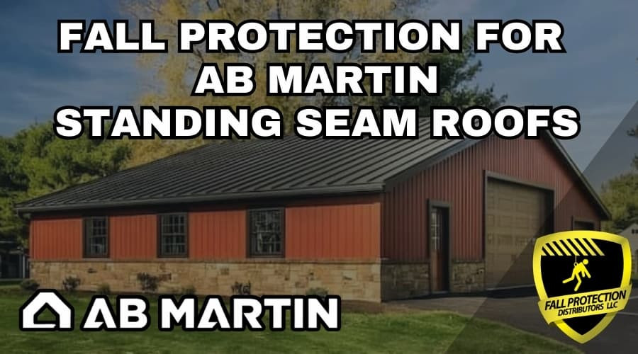 Fall Protection For AB Martin ABSeam Panels