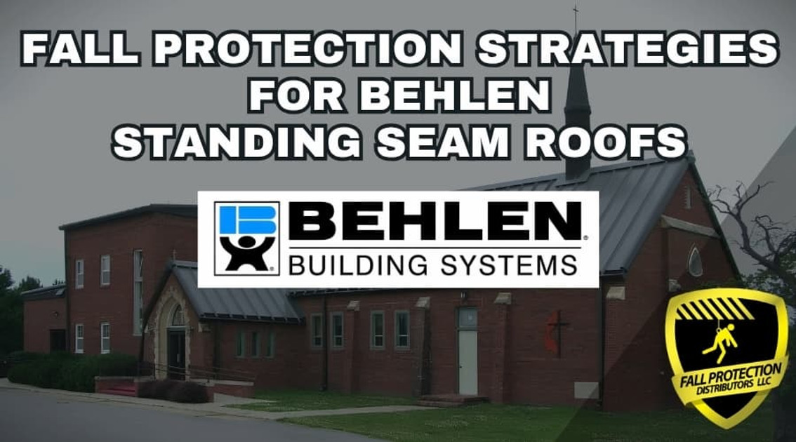 Compatible Fall Protection For Behlen Standing Seam Panels