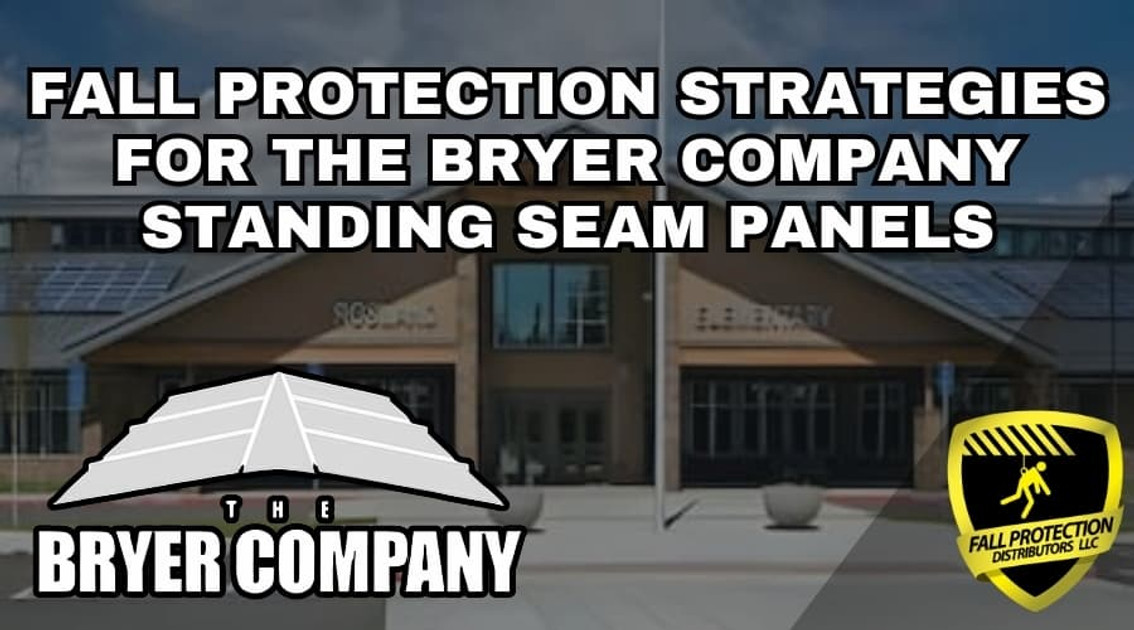 Fall Protection For Bryer Standing Seam Roof Systems