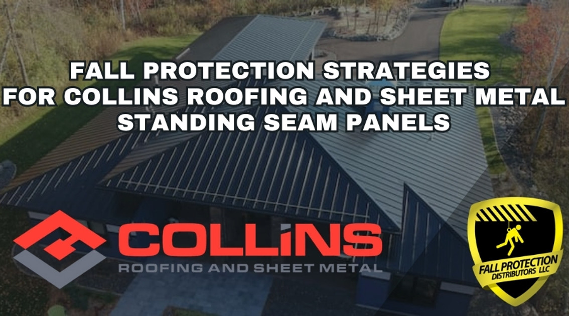 Fall Protection for Collins Roofing Standing Seam Roofs