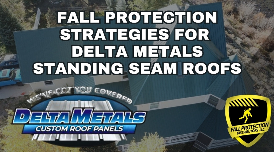 Delta Metals - Compatible Fall Protection Anchors For The 1.5 Snap-Lock Roofs