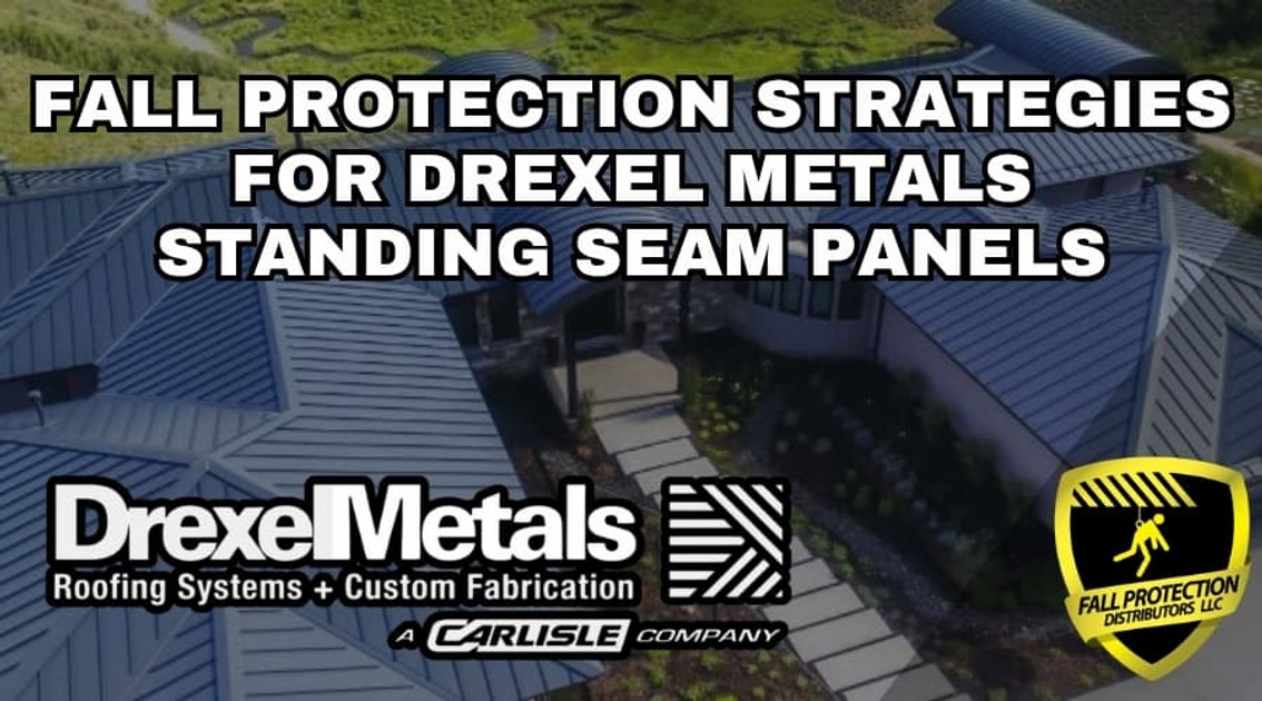 Fall Protection Anchors For Drexel Metals Standing Seam Roofs