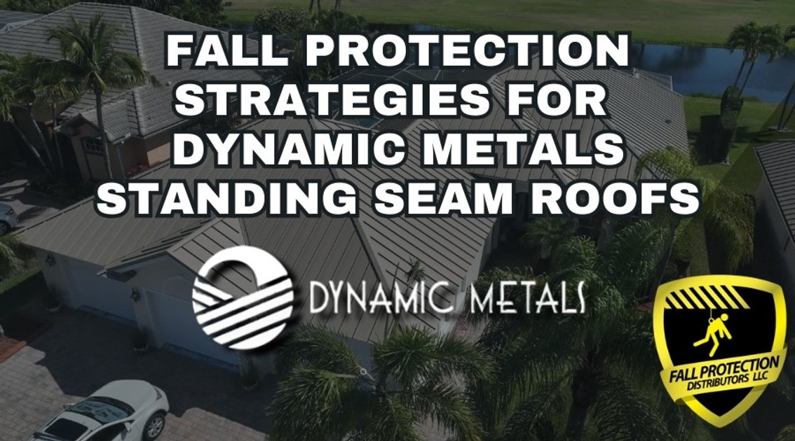 Fall Protection Anchors For Dynamic Metals Standing Seam Roofs