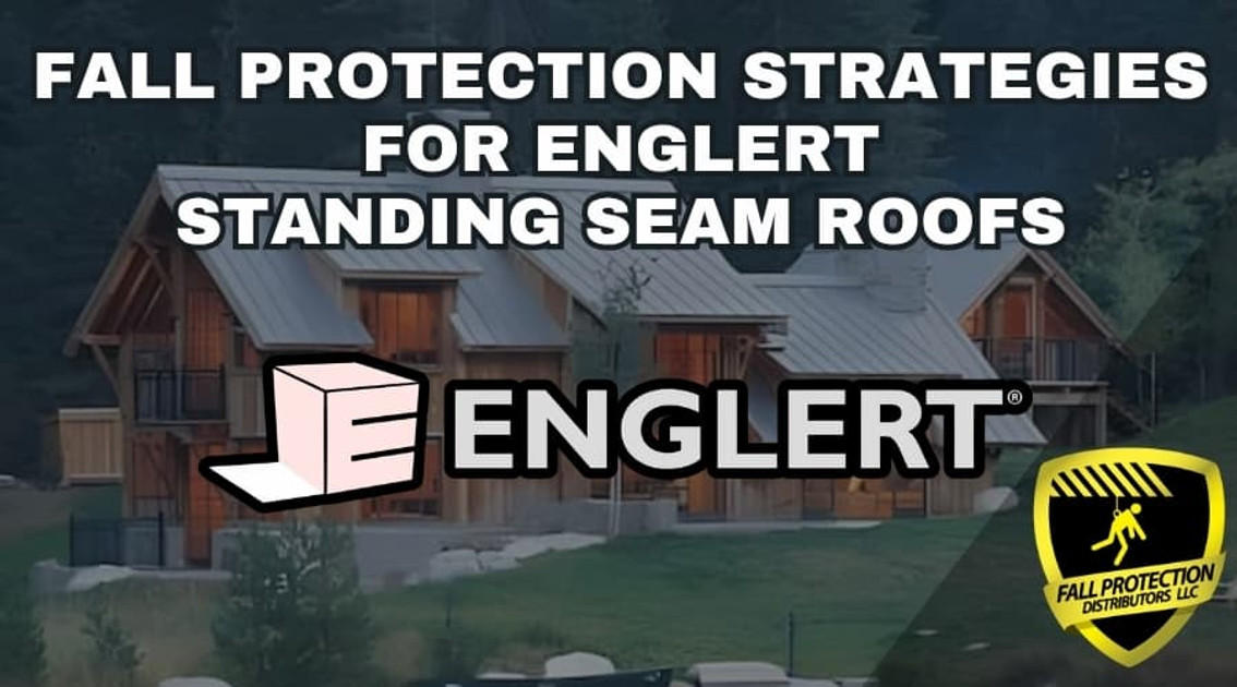 Fall Protection For Englert Standing Seam Panels
