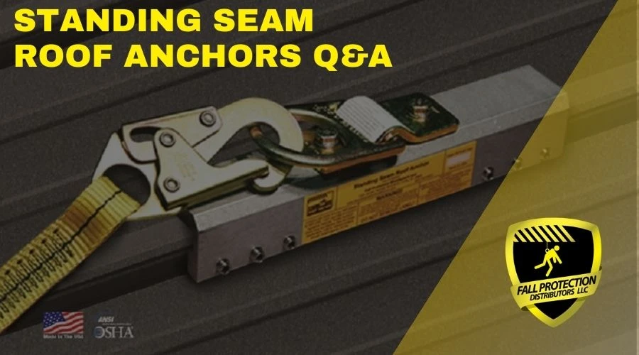 Standing Seam Roof Anchor Questions