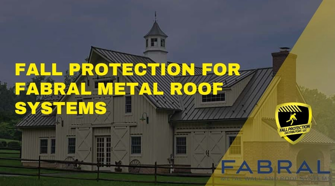 Fall Protection For Fabral Standing Seam Systems