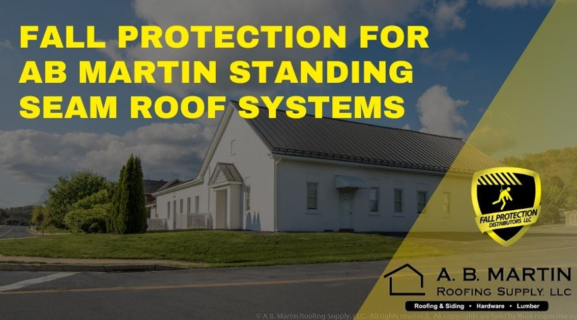 Fall Protection For AB Martin ABSeam Panels