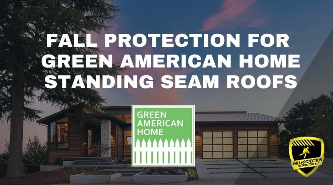 Fall Protection Anchors For Green American Home Panels