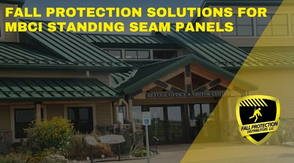 Fall Protection Products For MCBI Standing Seam Panels