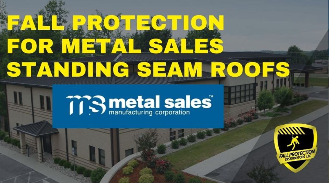 Fall Protection for Metal Sales Standing Seam Roof Systems 