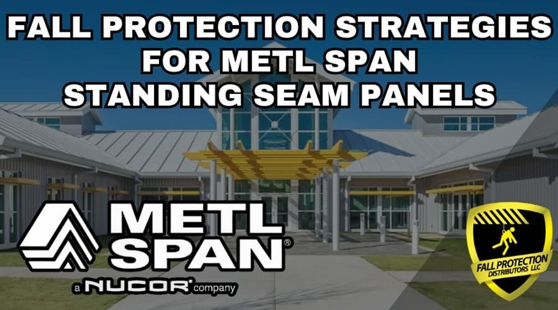 Fall Protection For Metl-Span Standing Seam Roofs