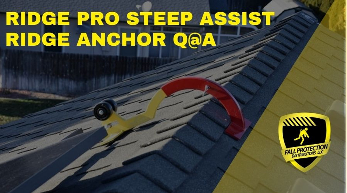 Ridge Pro Steep Assist Anchor Q@A