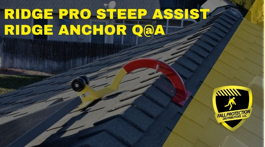 Ridge Pro Steep Assist Anchor Q@A