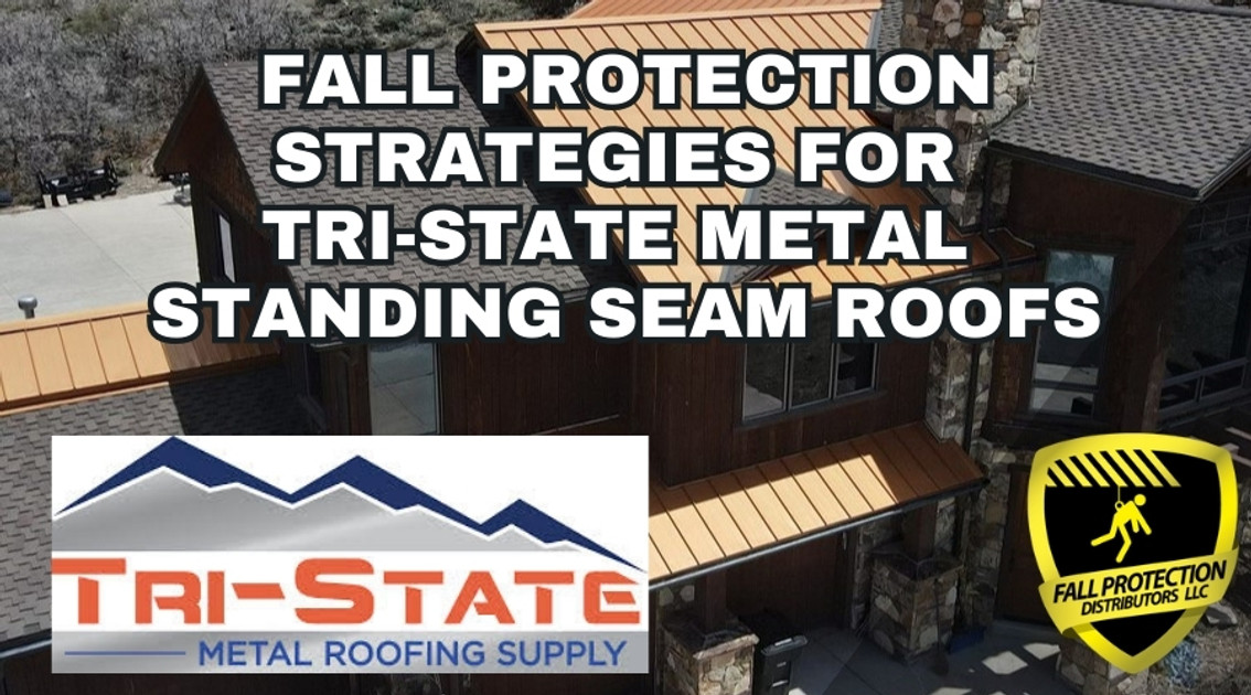 Fall Protection Strategies For Tri-State Metal Roofing Standing Seam 