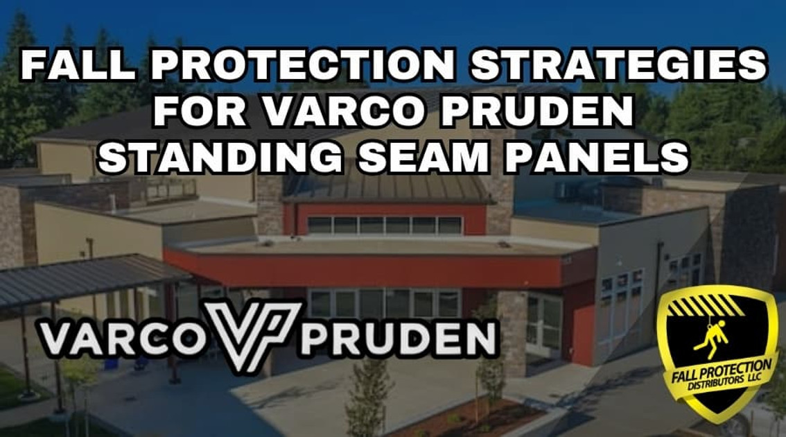 Fall Protection Solutions For Varco Pruden Panels