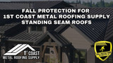 Fall Protection For 1st Coast Standing Seam Roofs