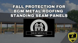 Fall Protection For B&M Metal Roofing Panels