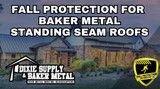 Fall Protection Strategies For Baker Metal Works Roofs