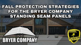 Fall Protection For Bryer Standing Seam Roof Systems