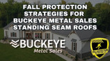 Fall Protection Strategies For Buckeye Metal Sales Roofs