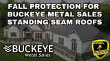 Fall Protection Strategies For Buckeye Metal Sales Roofs