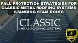 Fall Protection Solutions For Classic Metal Standing Seam Panels