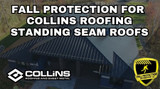 Fall Protection for Collins Roofing Standing Seam Roofs
