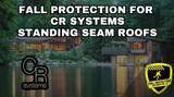 Fall Protection For CR Systems Standing Seam Panels