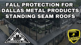 Fall Protection Strategies For Dallas Metal Products Roofs