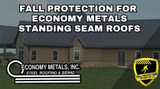 Fall Protection Strategies for Economy Metals Standing Seam Roofs