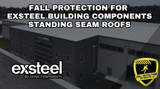 Fall Protection Strategies For ExSteel RTL-24 Panels