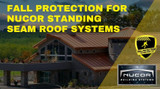 Fall Protection For Nucor Standing Seam Roofs