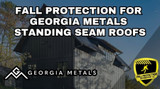 Fall Protection For Georgia Metals Standing Seam Panels