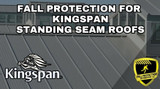 Fall Protection Solutions for Kingspan Standing Seam Panels
