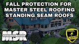 Fall Protection Strategies for Master Steel Roofing Panels