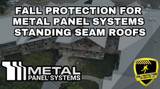Fall Protection Strategies For Metal Panel Systems Roofs
