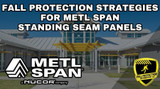 Fall Protection For Metl-Span Standing Seam Roofs