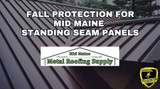Fall Protection Strategies For Mid Maine Metal Roofing Panels