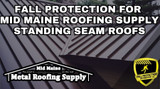 Fall Protection Strategies For Mid Maine Metal Roofing Panels