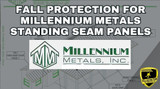 Fall Protection For Millennium Metals, Inc Standing Seam Panels
