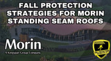 Fall Protection Equipment For Morin Standing Seam Roofs