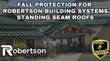 Fall Protection For Robertson Building Systems Roofs