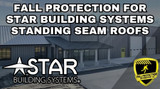 Fall Protection For Star Building Systems Roofs
